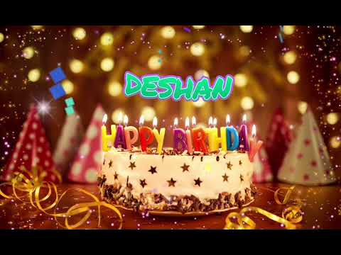 Amazing Happy Birthday DESHAN song. Happy birthday song with names
