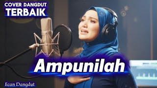 Download lagu Ampunilah – H. Rhoma Irama - Cover Dangdut Paling Sedih - Ecan Dangdut mp3