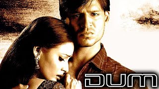 Dum (2003)  Full Movie  Vivek Oberoi  Diya Mirza  