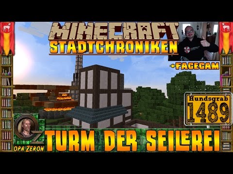 Minecraft Stadtchroniken [#1489] Turm der Seilerei [HD+Facecam]