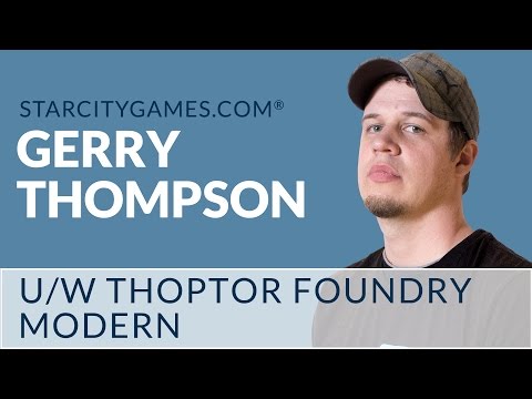 7/5/16 - Gerry Thompson - Modern U/W Thopter Foundry - Round 3
