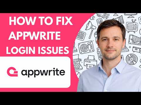 How To Fix Appwrite Login Issues Full Guide 2026