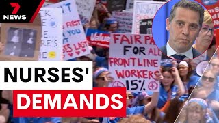 Tens of thousands of nurses and midwives across the state marched demanding a pay rise | 7NEWS