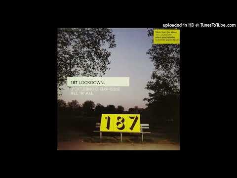 187 Lockdown feat. D'Empress - All 'n' All *Speed Garage*