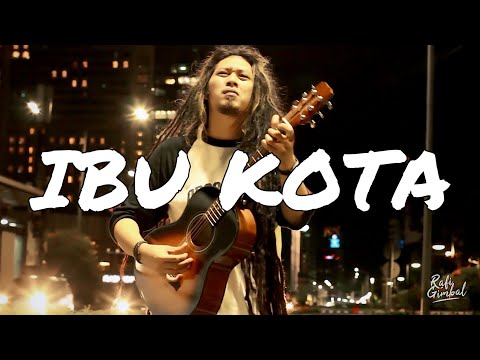 Rafi Gimbal - Ibu Kota (Rhoma Irama) - (Music Video Cover)