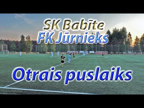 SK Babīte - FK Jūrnieks 2.puslaiks 16.05.2018