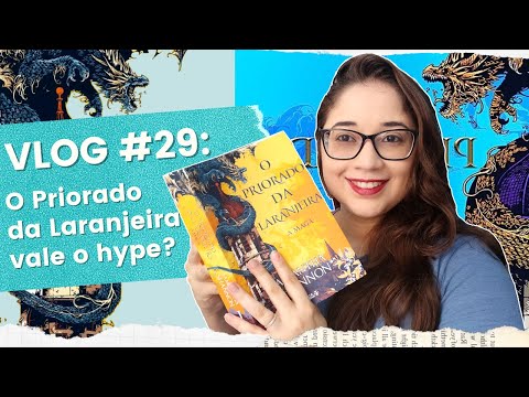 VLOG #29: O PRIORADO DA LARANJEIRA, da Samantha Shannon, vale a pena? ?| Biblioteca da R