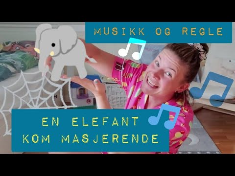 En elefant kom masjerende - Barnesanger på norsk 