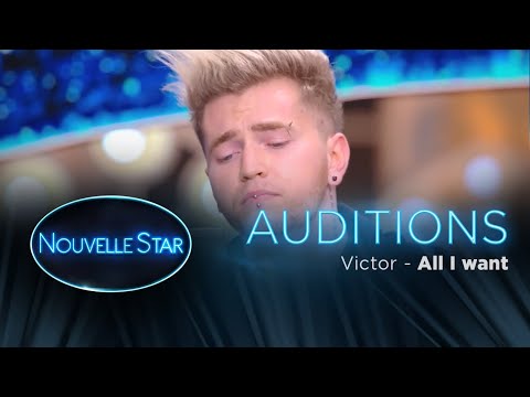 Victor : All I Want  - Auditions - Nouvelle Star 2017