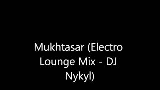 Mukhtasar (Remix) - DJ Nykyl