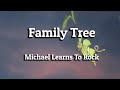 MLTR - Family Tree Lyrics