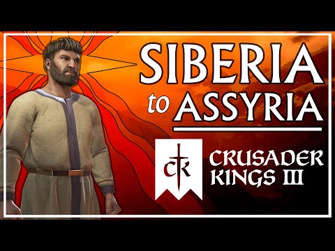 Restoring Assyria from Siberia - Unlanded Crusader Kings 3 Challenge
