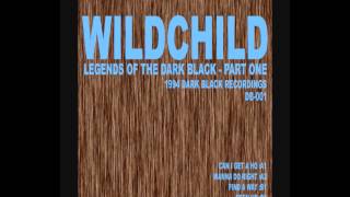 WILDCHILD - FIND A WAY [HQ] (3/4)