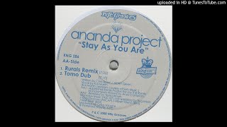Ananda Project - Stay As You Are (Tomo Dub)