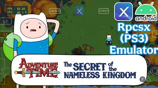 Adventure Time - The Secret of the Nameless Kingdom Game on Rpcsx (PS3) Emulator |Snapdragon 8gen2 