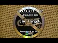 Boxcutter - Joe Target