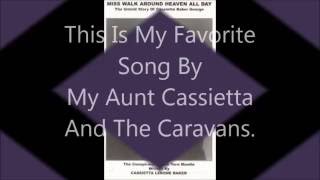 The Original &quot;Let&#39;s Break Bread Together&quot; Cassietta Baker George And The Caravans