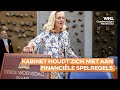 Kabinet financieel op vingers getikt: 'Geen excuus om boven die norm te zitten'
