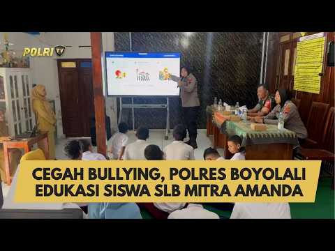 CEGAH BULLYING, POLRES BOYOLALI EDUKASI SISWA SLB MITRA AMANDA