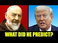 Padre Pio S CHILLING 2025 Prophecy Is Unfolding Now