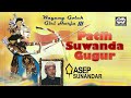 Giri Harja III Wayang Golek Patih Suwanda Gugur Asep Sunandar Official Audio