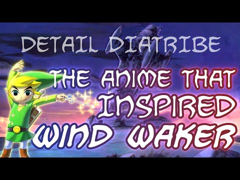 Detail Diatribe: The Anime That Inspired Wind Waker