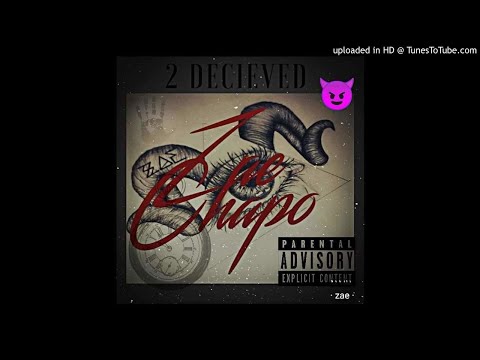 Zae Chapo "2 Deceived"