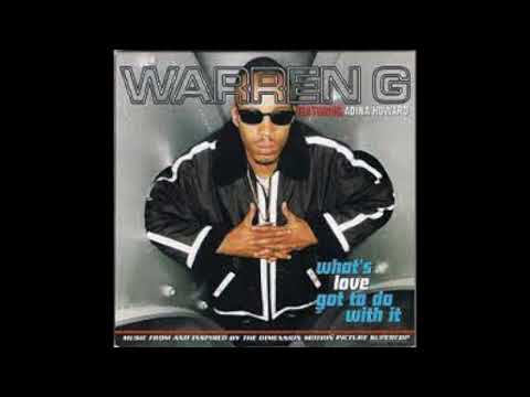 WARREN G & ADINA HOWARD - WHAT'S LOVE GOT TO DO WITH IT