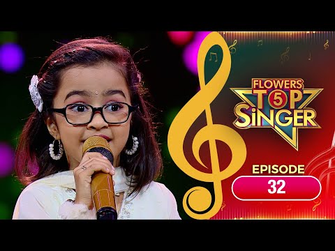 Flowers Top Singer 5 | Musical Reality Show | EP# 32