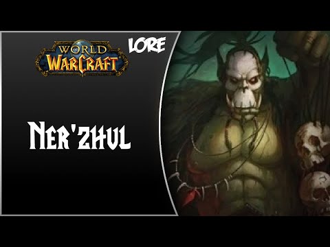 World of Warcraft NPC Lore #Teil 54 - Ner'zhul (German) [HD]