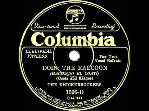 1928 Ben Selvin (as ‘The Knickerbockers’) - Doin’ The Raccoon (Ben Selvin, vocal)