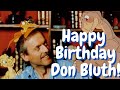 Happy Birthday Don Bluth