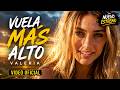 Vuela Más Alto - Valeria (Video Oficial) 🎵