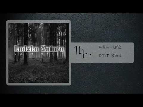 14. Fokus - GPS (DZiMi Blend) [Ludzka Natura] 2017