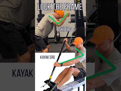 Lock the frame to drive the maximal amount of force through the stroke. Kayak erg and Ski erg