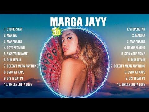 Marga Jayy Greatest Hits Album Ever ~  The Best Playlist Of All Time