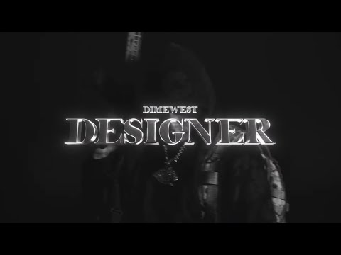 Dimewest x Dime Ecua - Designer (Official Video)