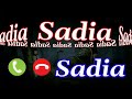 Sadia Name Ringtone | Sadia Naam Ki Ringtone | Sadia Name Status | Sadia Ringtone