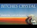 Emerson, Lake & Palmer - Bitches Crystal (Official Audio)