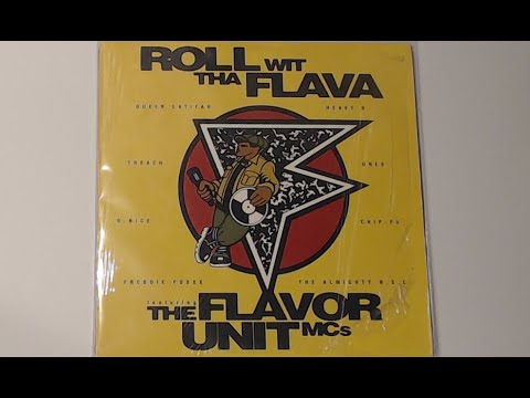 Flavor Unit MCs - Roll Wit Tha Flava - 1993 Epic - D-Nice | Dres | Treach | Latifah | Freddie Foxxx