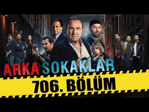 ARKA SOKAKLAR 706. BÖLÜM | FULL HD