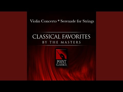 Concerto for Violin and Orchestra in D Major Op. 35: Canzonetta: Andante