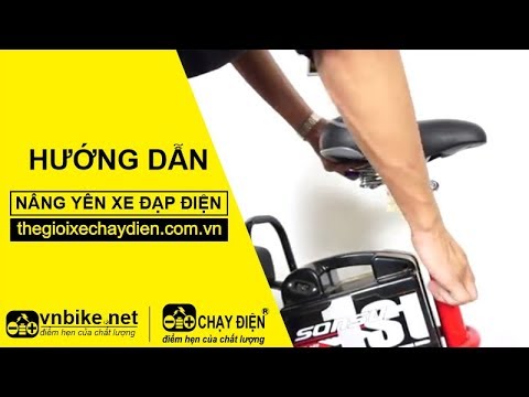 Hướng dẫn nâng yên xe đạp điện