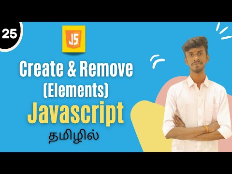 Createelement Removeelement Using Javascript In Tamil Javascript Dom Tutorial In Tamil Js