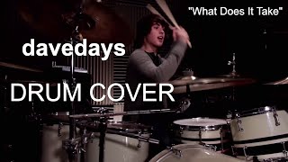 Ricky - DAVE DAYS - What Does It Take (Drum Cover)