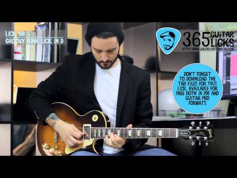 Lick 196/365 - Groovy Funk Lick in D | 365 Guitar Licks Project