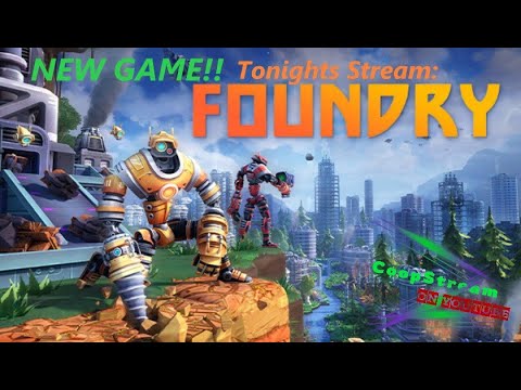 Foundry- NEW GAME!! Factory Building On a Unknown Planet!!