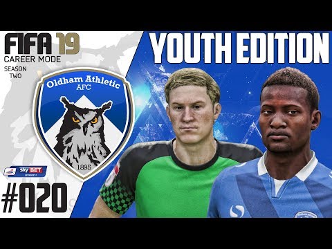 Fifa 19 Career Mode  - Youth Edition - Oldham Athletic - Season 2 EP 20