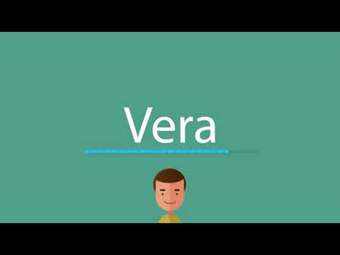 How to say Vera