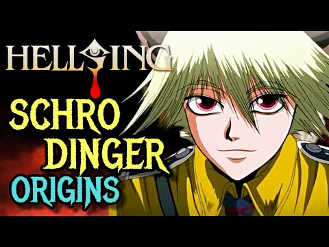Schrödinger Origins - Hellsing's Vicious Nazi Vampire with Quantum Abilities Who Respects Alucard
